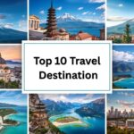 Top 10 Travel Destinations