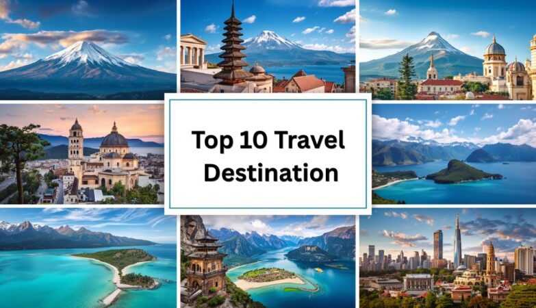 Top 10 Travel Destinations